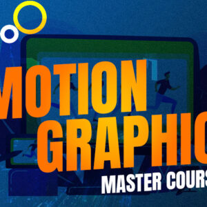 Master In Motion Graphics : Basic To Advance