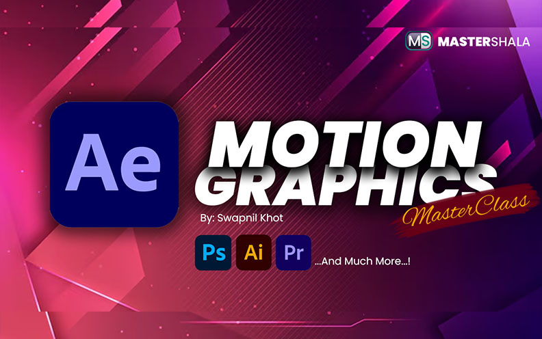 The Ultimate Motion Graphics Masterclass